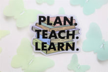Load image into Gallery viewer, Plan. Teach. Learn