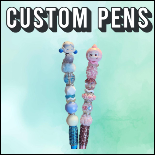 Pens (Tiktok Claim and custom order)